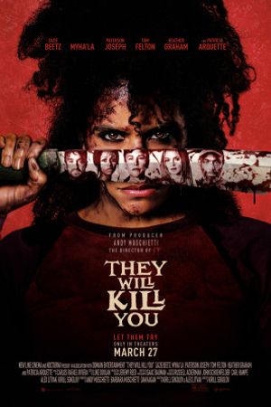 They Will Kill You